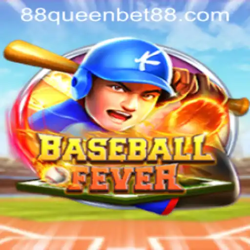 Unveiling BaseballFever: An Exciting Addition to QUEENBET88