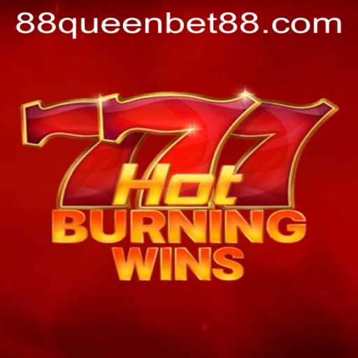 Experience the Thrills and Excitement of HotBurningWins at QUEENBET88
