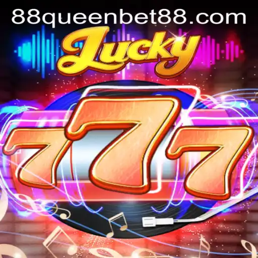 Exploring the Exciting World of Lucky777 and QUEENBET88