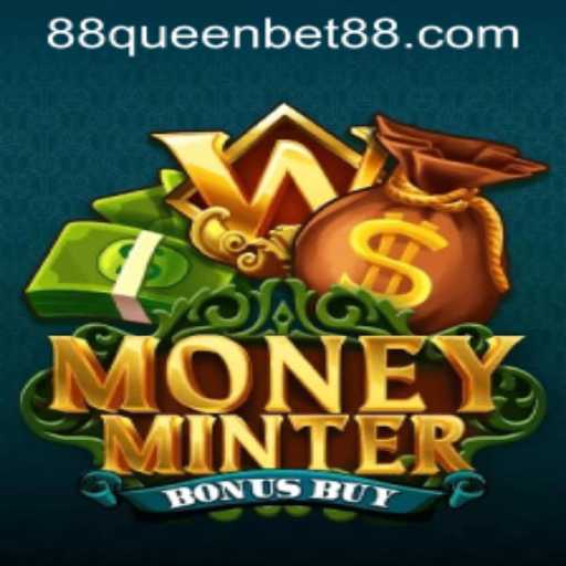 Discover the Thrills of MoneyMinterBonusBuy at QUEENBET88